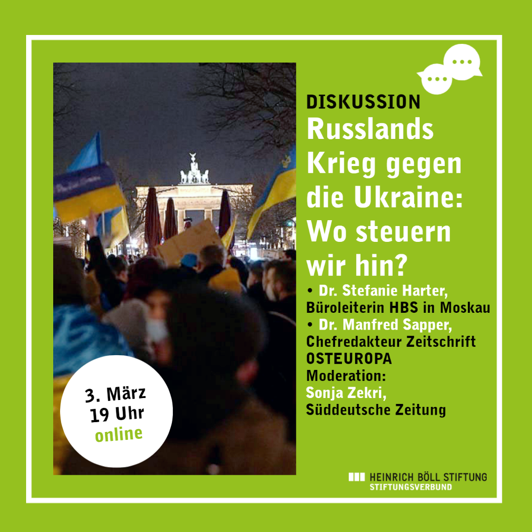 Veranstaltungshinweis: Diskussion Russlands Krieg gegen die Ukraine: Wo steuern wir hin?