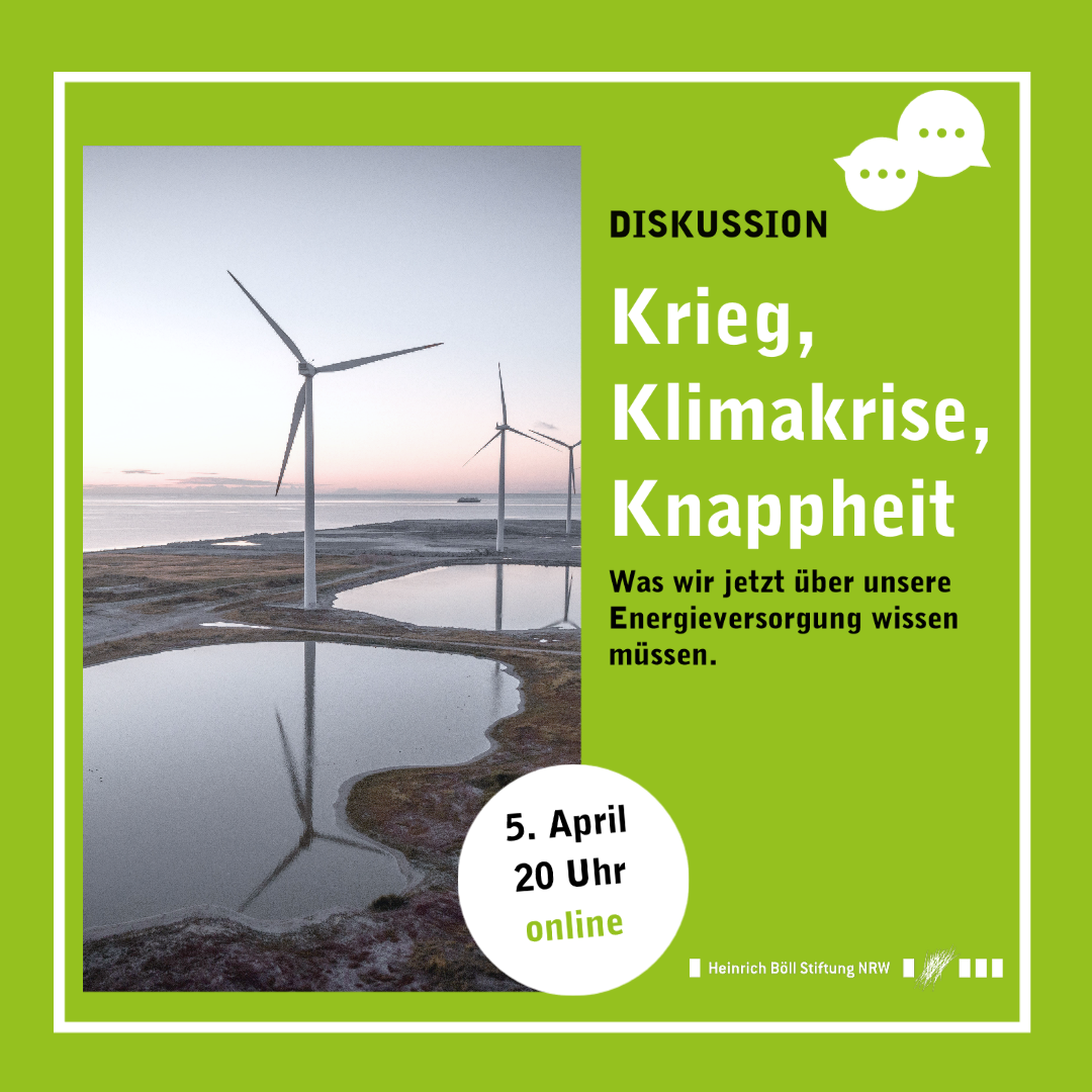 Ein Instagram Post. Links sind Windräder zu sehen und rechts ein Veranstaltungshinweis: Krieg, Klimakrise, Knappheit. 5. April 20 Uhr.