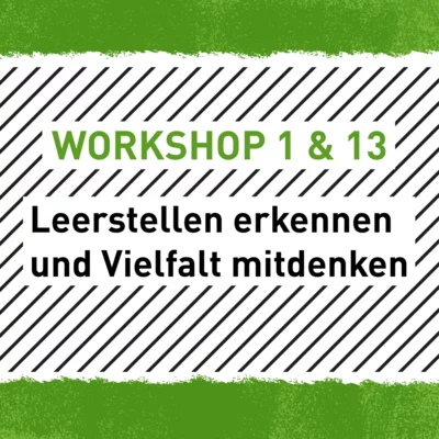 Leerstellen erkennen und Vielfalt mitdenken