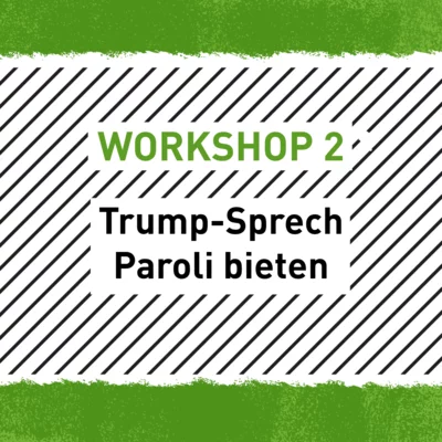 Trump-Sprech Paroli bieten