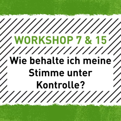 Wie behalte ich meine Stimme unter Kontrolle?