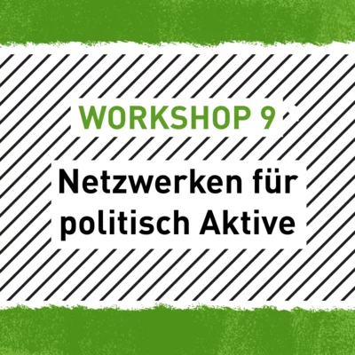 Netzwerken für politisch Aktive